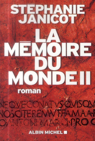 La mémoire du monde Tome 2