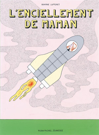 L'enciellement de maman