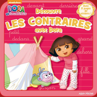 Découvre les contraires avec Dora