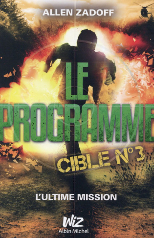 Le programme cible numéro 3/L'ultime mission / L'ultime mission