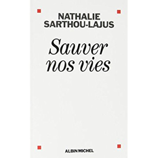 Sauver nos vies