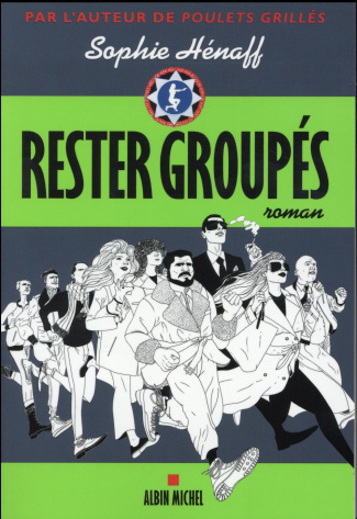 Rester groupés