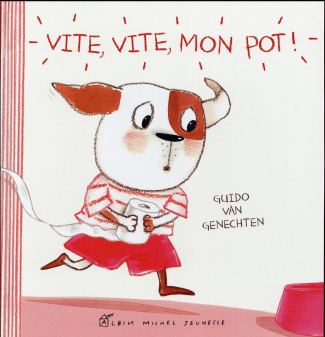 Vite, vite, mon pot !