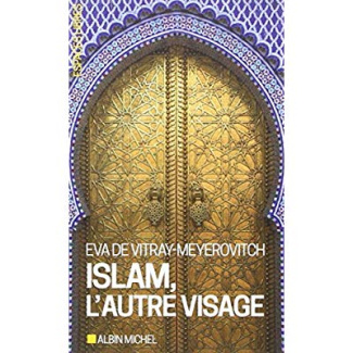 Islam, l'autre visage