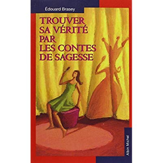Trouver sa vérité par les contes de sagesse