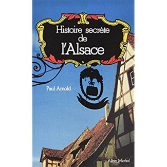 Histoire secrète de l'Alsace