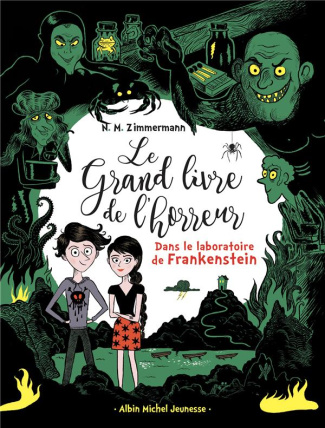 Le grand livre de l'horreur Tome 2 : Dans le laboratoire de Frankenstein