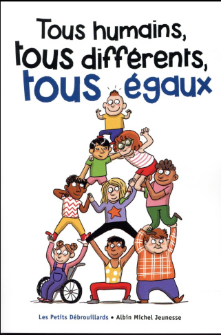 Tous humains, tous différents, tous égaux