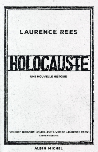 Holocauste. Une nouvelle histoire