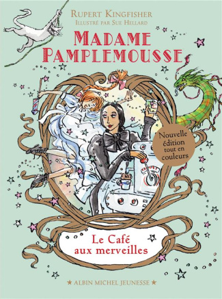 Madame Pamplemousse Tome 2 : Madame Pamplemousse et le café aux merveilles