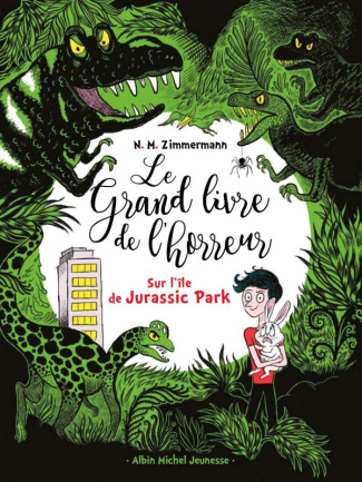 Le grand livre de l'horreur Tome 3 : Sur l'île de Jurassic Park