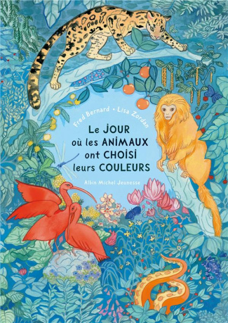 Le jour où les animaux ont choisi leurs couleurs