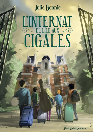 L'internat de l'île aux cigales Tome 1