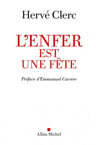 L'enfer est une fête