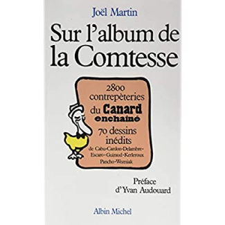 Sur l'album de la Comtesse. 2800 contrepèteries du Canard enchaîné, 70 dessins indédits