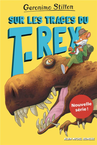 Sur l'île des derniers dinosaures Tome 1 : Sur les traces du T-Rex