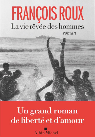 La vie rêvée des hommes