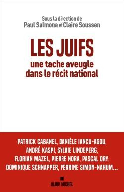 Les Juifs, une tâche aveugle dans le récit national