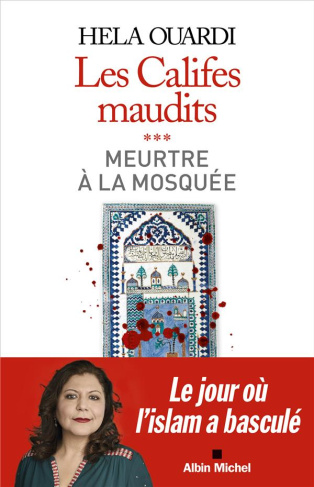 Les califes maudits Tome 3 : Meurtre à la mosquée