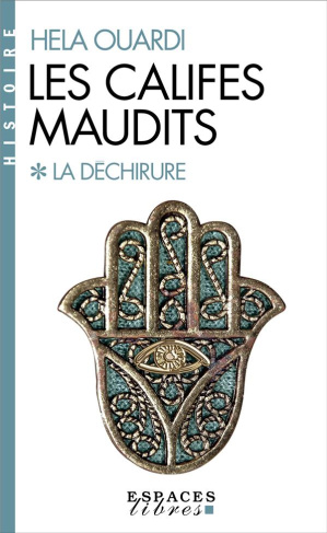 Les califes maudits Tome 1 : La déchirure