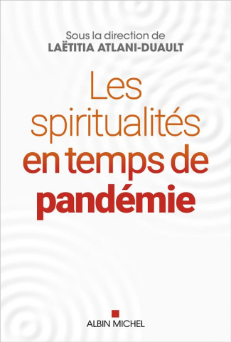 Les spiritualités en temps de pandémie