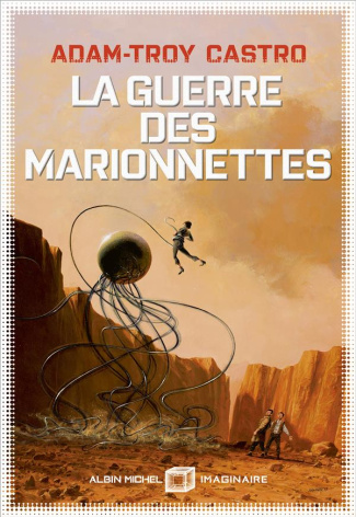 Andrea Cort Tome 3 : La guerre des marionnettes
