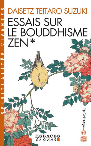 Essais sur le bouddhisme zen. Première série