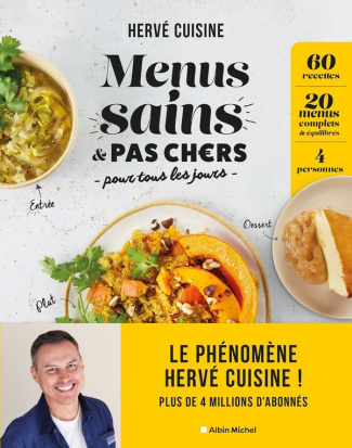 Menus sains & pas chers pour tous les jours. 60 recettes, 20 menus complets & équilibrés, 4 personne