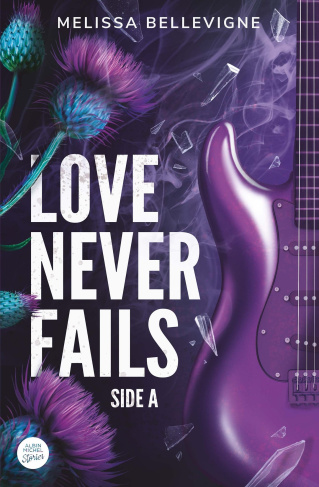 Love never fails Tome 1 : Side A