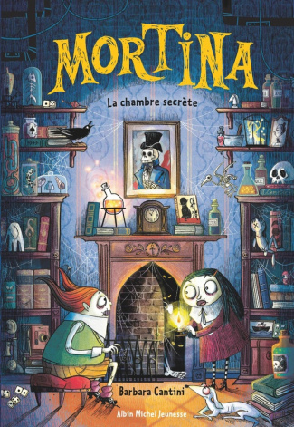 Mortina Tome 6 : La Chambre secrète