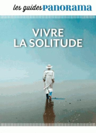 Vivre la solitude