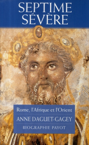 Septime sévère. Rome, l'Afrique et l'Orient