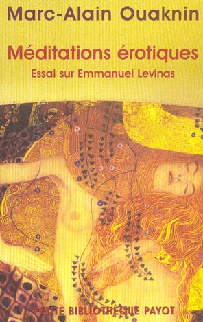 Méditations érotiques. Essai sur Emmanuel Lévinas