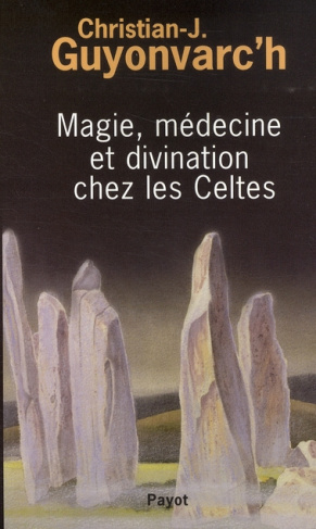 Magie, médecine et divination chez les Celtes