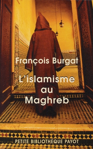 L'islamisme au Maghreb. La voix du Sud
