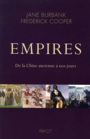 Empires. De la Chine ancienne à nos jours