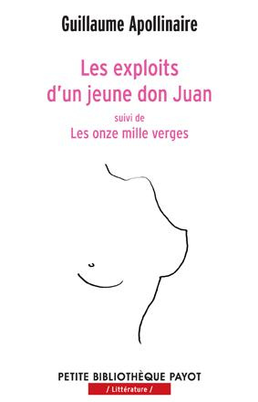 Les exploits d'un jeune Don Juan. Suivi de Les onze mille verges
