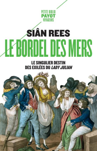 Le bordel des mers. Le singulier destin des exilées du Lady Julian