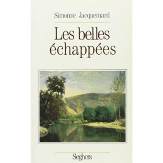 LES BELLES ECHAPPEES