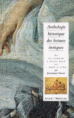 Anthologie historique des lectures érotiques. Tome 1