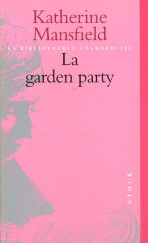 La Garden Party et autres histoires