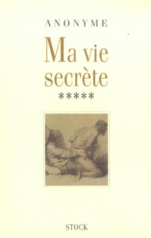 Ma vie secrète. Tome 5