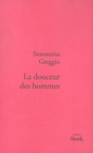 La douceur des hommes