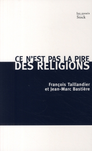 Ce n'est pas la pire des religions