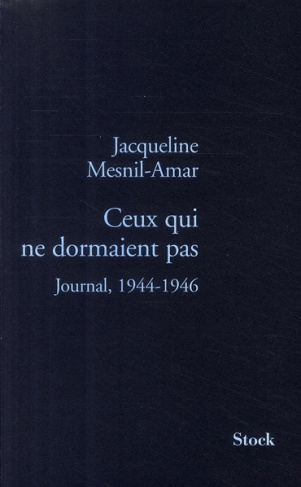 Ceux qui ne dormaient pas. Journal, 1944-1946