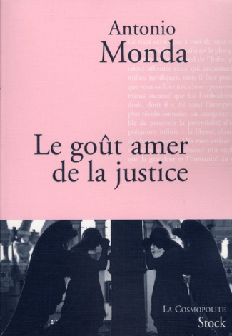 Le goût amer de la justice