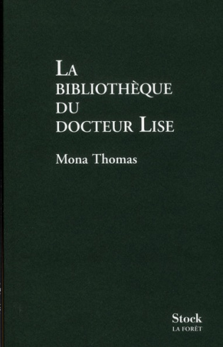 La bibliothèque du docteur Lise