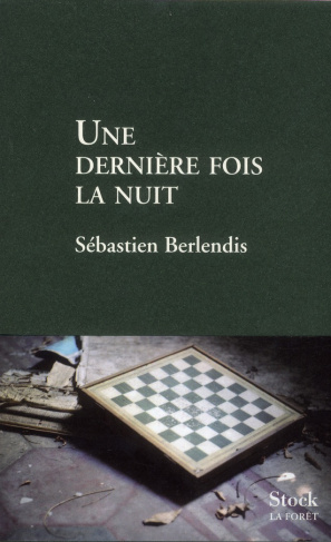 Une dernière fois la nuit