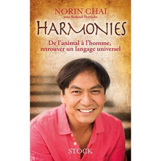 Harmonies. De l'animal à l'homme : retrouver un langage universel