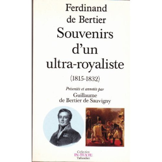 Souvenirs / Ferdinand de Bertier Tome 2 : Souvenirs d'un ultra-royaliste